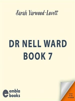 cover image of Dr Nell Ward Book 7